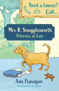 Mrs R. Snugglesworth - Attorney at Law Amy Flanagan Author
