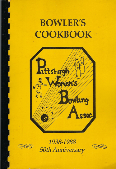Pittsburgh Pennsylvania Vintage 1988 Women's Bowling Assn Bowlers Cookbook Pa Favorite Recipes Community Collectible Rare Local Cook Book