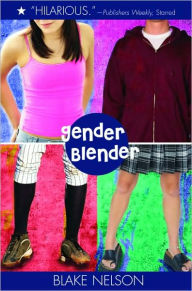 Gender Blender Blake Nelson Author