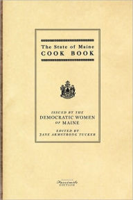 State of Maine Cook Book Jane Tucker Compiler