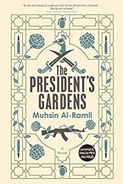 The President's Gardens by Muhsin Al-Ramli