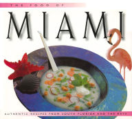Food of Miami Caroline Stuart Author
