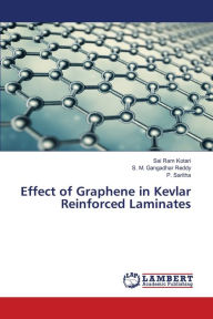 Effect of Graphene in Kevlar Reinforced Laminates Sai Ram Kotari Author