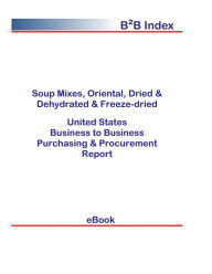 Soup Mixes, Oriental, Dried & Dehydrated & Freeze-dried B2B United States Editorial DataGroup USA Editor