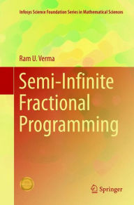 Semi-Infinite Fractional Programming Ram U. Verma Author