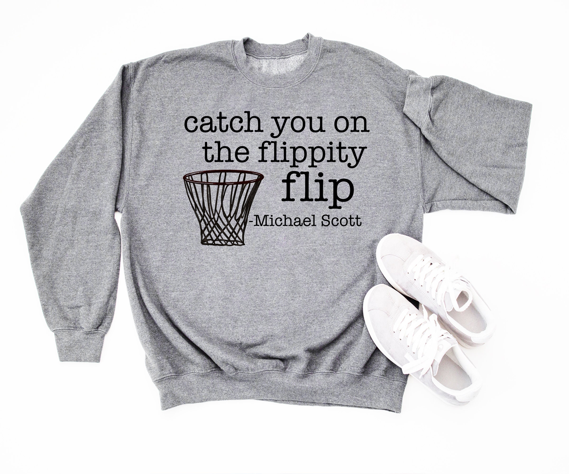 Mens Oversized Unisex Office Sweater Catch You On The Flippity Flip Quote Sweatshirt