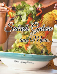 Salads Galore and More... Diana Harvey Darrisaw Author