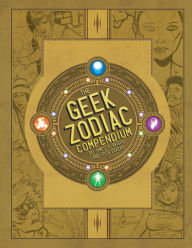 THE GEEK ZODIAK COMPENDIUM JAMES F WRIGHT Author