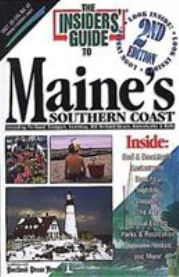 The Insiders' Guide to Maine's Southern Coast by Giselle, Merrill, Meadow Rue Auger