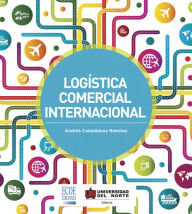 LogÃstica comercial internacional Andrés Castellanos RamÃrez Author