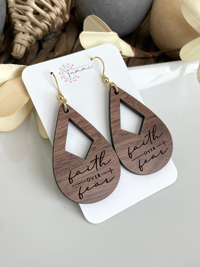 Wood Teardrop Earrings "Faith Over Fear"