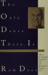 Only Dance There is