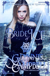 Bride of Ice Glynnis Campbell Author