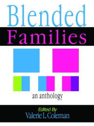 Blended Families An Anthology Valerie J Lewis Coleman Author