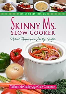 Skinny Crock Pot by Gale, McCauley, Tiffany Compton