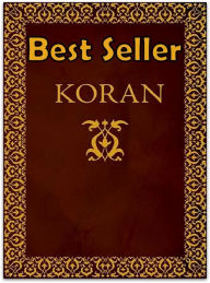 Best Sellers Best Sellers Koran ( religion, religious, bible, Lord, history,historical, budda, theology, chicken soup, preacher, reverend, Jesus ) Res