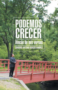 Podemos crecer: Rincón de mis versos Domingo Antonio Burgos RamÃrez Author