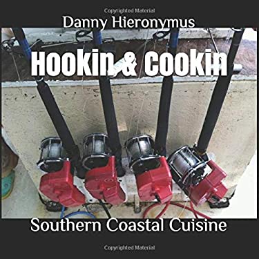 Hook'n and Cook'n by Charlotte, Hieronymus, Danny Hieronymus