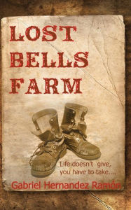Lost Bells Farm Gabriel Hernandez Ram N. Author