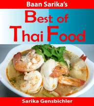 Best of Thai Food Sarika Gensbichler Author