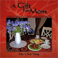 A Gift For Mom Lily Chai Yang Author