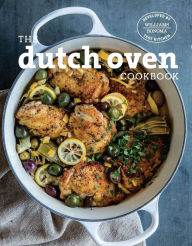 The Dutch Oven Cookbook Williams-Sonoma Test Kitchen Author