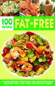 Over 100 Fat-Free Recipes MATHEW ELIZABETH JYOTHI Author
