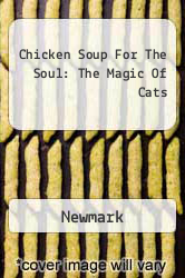 Chicken Soup For The Soul: The Magic Of Cats