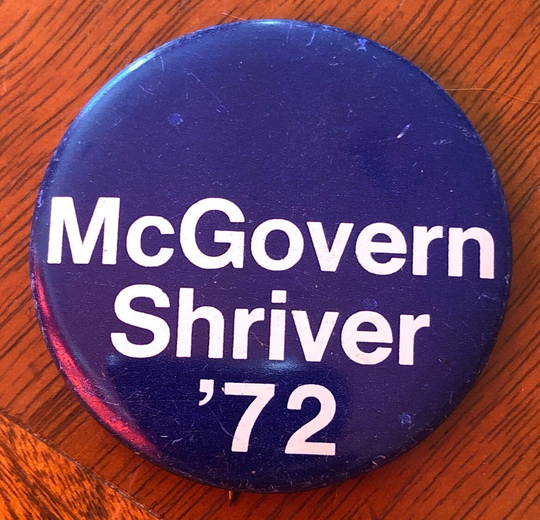 Vintage Mcgovern Shriver 1972 Presidential Election Button Pin Badge 2"