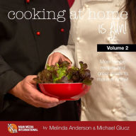 Cooking at home is fun volume 2 Michael Glucz Author