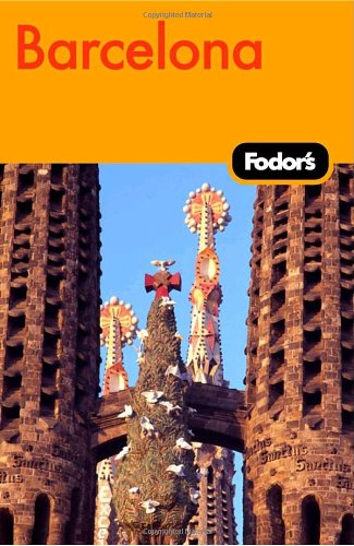 Fodor's Barcelona, 1st Edition by Fodor's