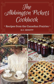 The Abbington Pickets Cook Book H. C. Hewitt Author