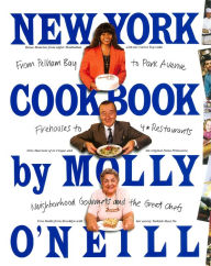 New York Cookbook Molly O'Neill Author