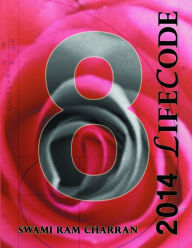 2014 LIFECODE #8 LAXMI SWAMI RAM CHARRAN Author