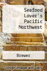 Seafood Lover's Pacific Northwest