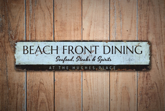 Beach Front Dining Sign - Seafood Vintage Style Premium Quality Rustic Metal