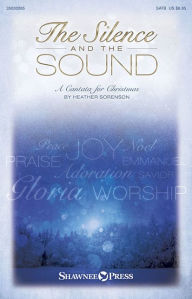 The Silence and the Sound Heather Sorenson Author