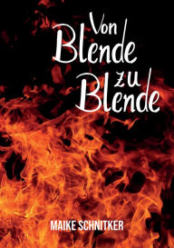 von Blende zu Blende Maike Schnitker Author