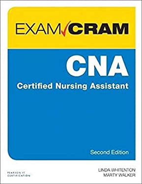 CNA Certified Nursing Assistant Exam Cram by Linda, Walker, Marty Whitenton