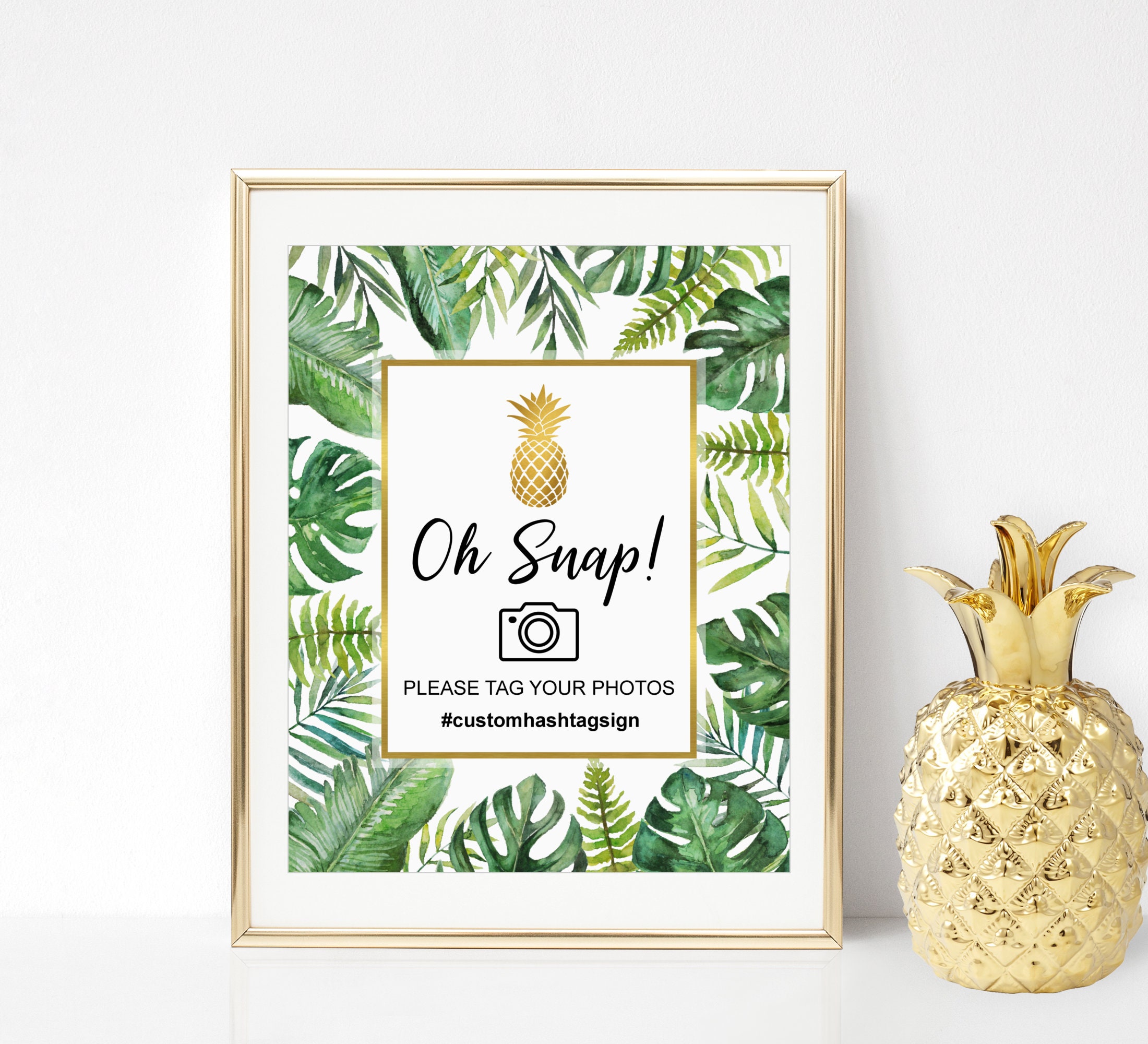 Custom Hashtag Sign Oh Snap Photo Tropical Hawaiian Luau Bridal Shower Baby Printable Digital File A85 B82 C85