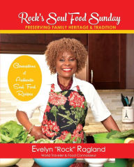 Rock's Soul Food Sunday Evelyn Ragland Author