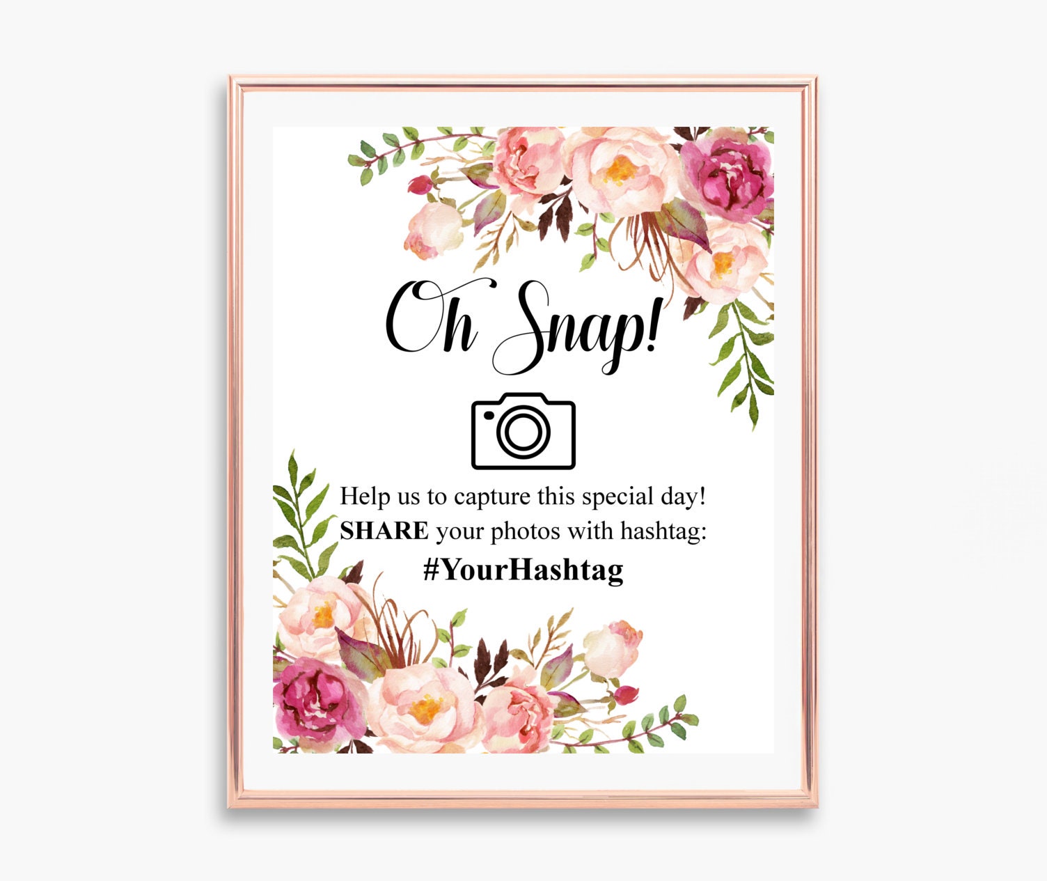 Custom Hashtag Sign Oh Snap Photo Pink Floral Boho Bridal Shower Baby Printable Digital File A36 B54 C24