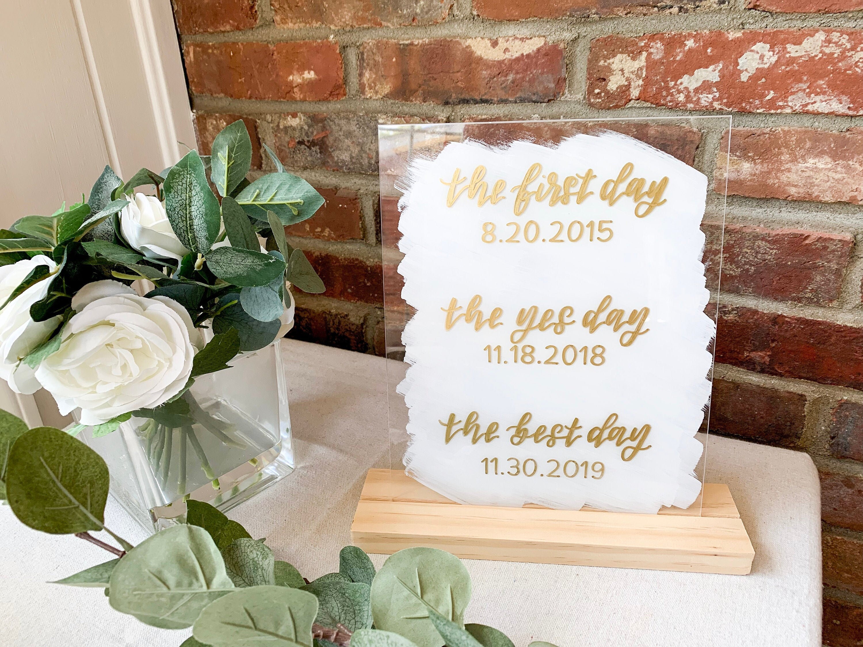The First Day Yes Best | Custom Painted Back Acrylic Wedding Sign