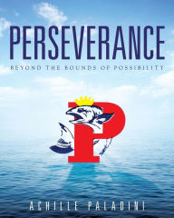 Perseverance Achille Paladini Author