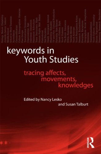 Keywords in Youth Studies : Tracing Affects, Movements, Knowledges
