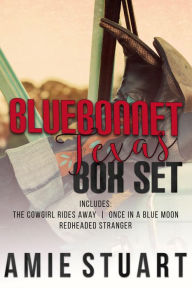 Cowboys: Bluebonnet, Texas, Box Set Amie Stuart Author