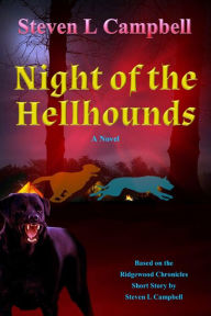 Night of the Hellhounds Steven Campbell Author