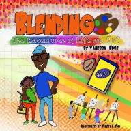 Blending - The Adventures of Life and Art Vanessa Fiore Author