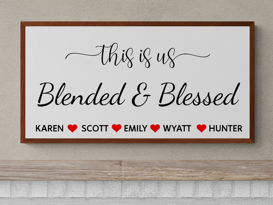 This Is Us Blended & Blessed Sign | Family Wall Decor Personalized