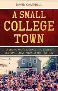 A Small College Town David Campbell Author